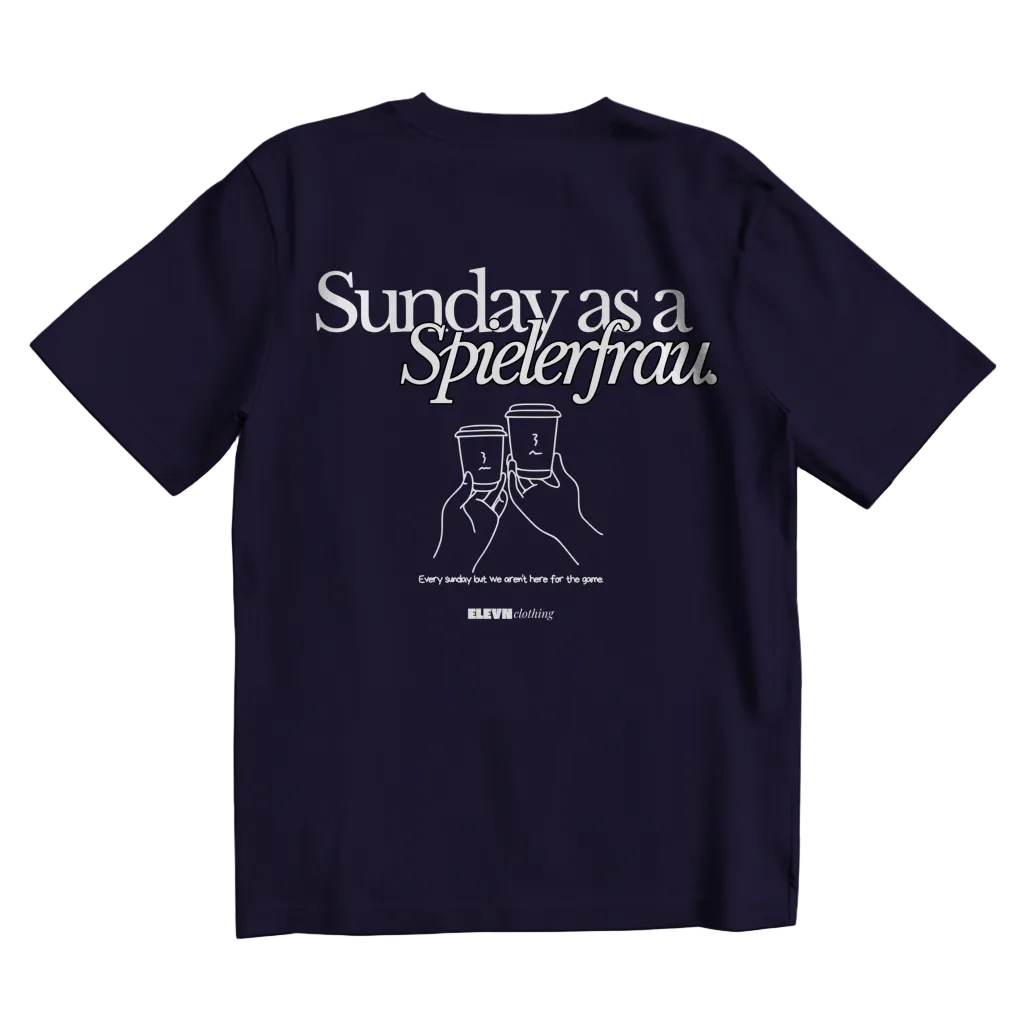 Sunday as a Spielerfrau T-Shirt