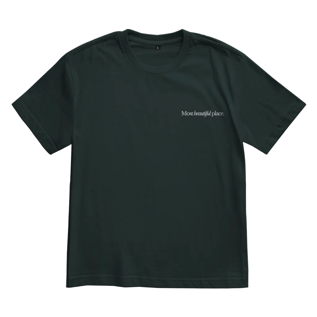 Most beautiful place T-Shirt
