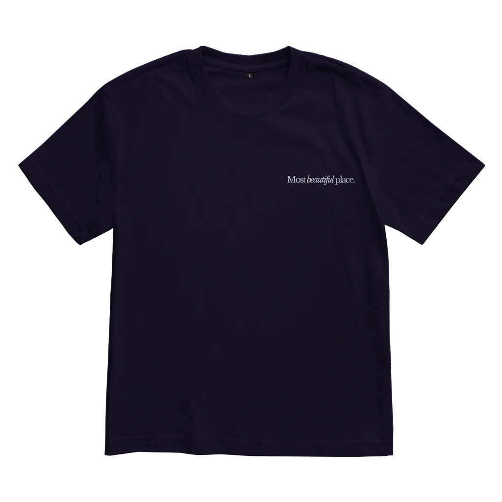 Most beautiful place T-Shirt