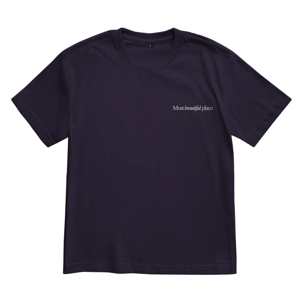 Most beautiful place T-Shirt