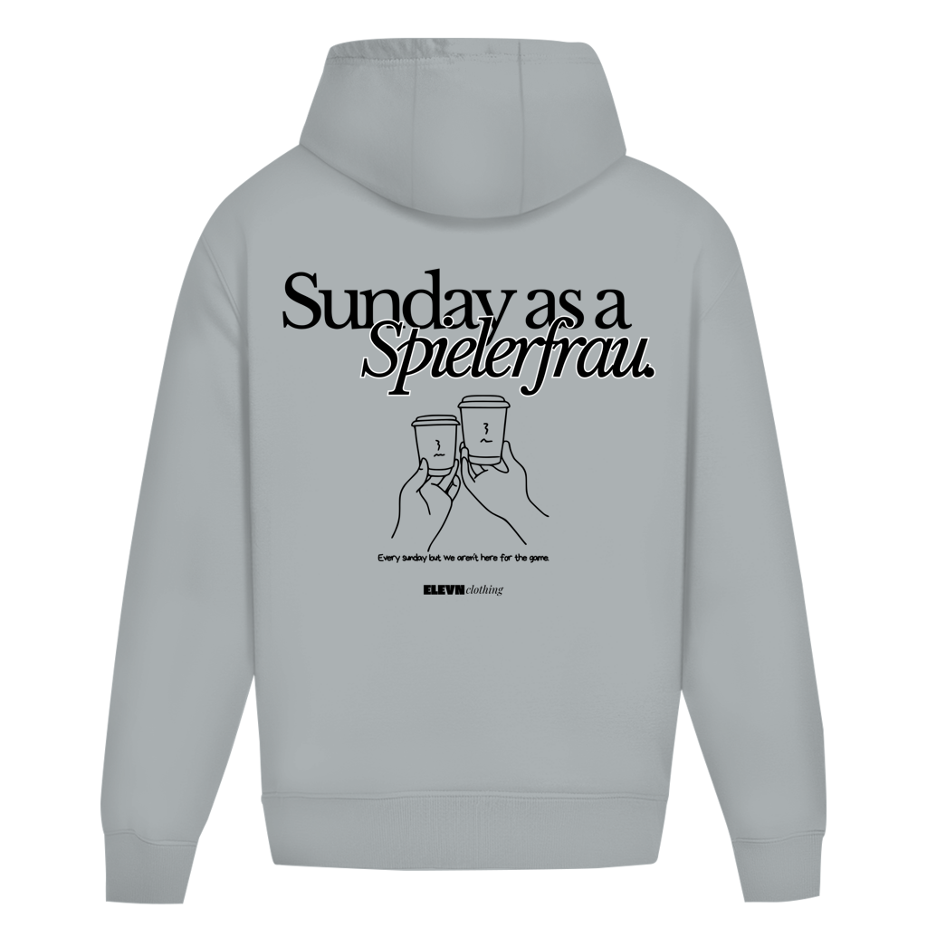 Sunday as a Spielerfrau Hoodie