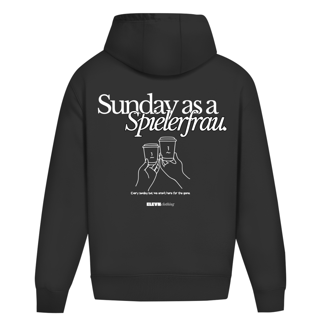 Sunday as a Spielerfrau Hoodie