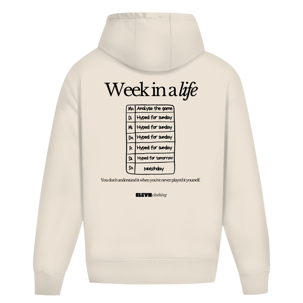 Week in a life Hoodie