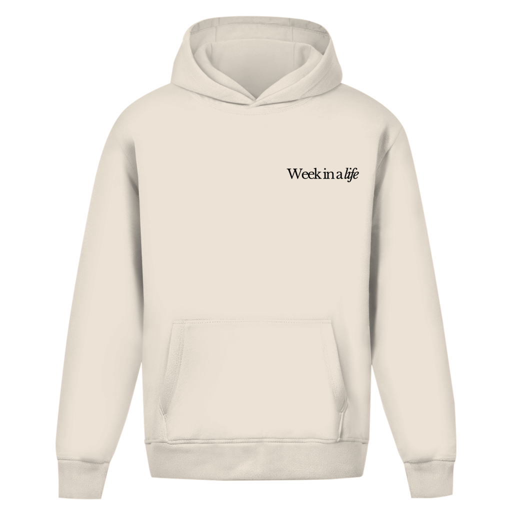 Week in a life Hoodie