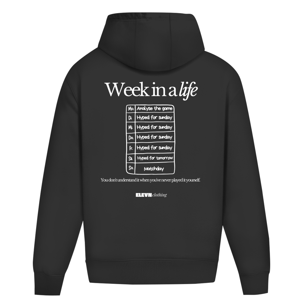 Week in a life Hoodie