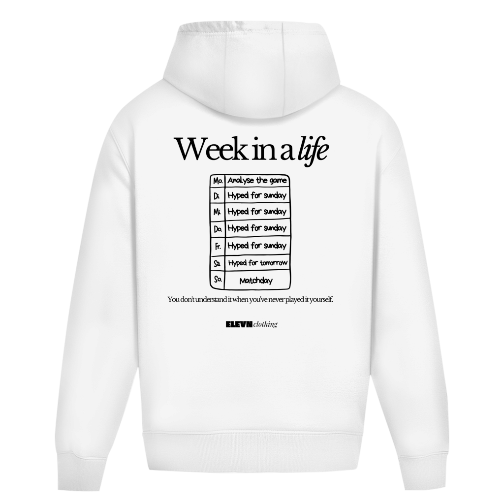Week in a life Hoodie