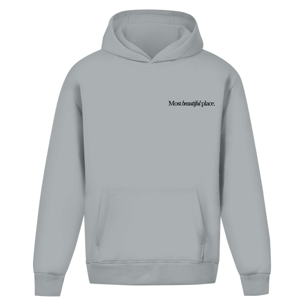 Most beautiful place Hoodie
