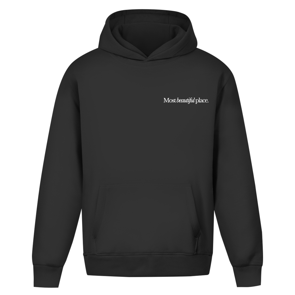 Most beautiful place Hoodie