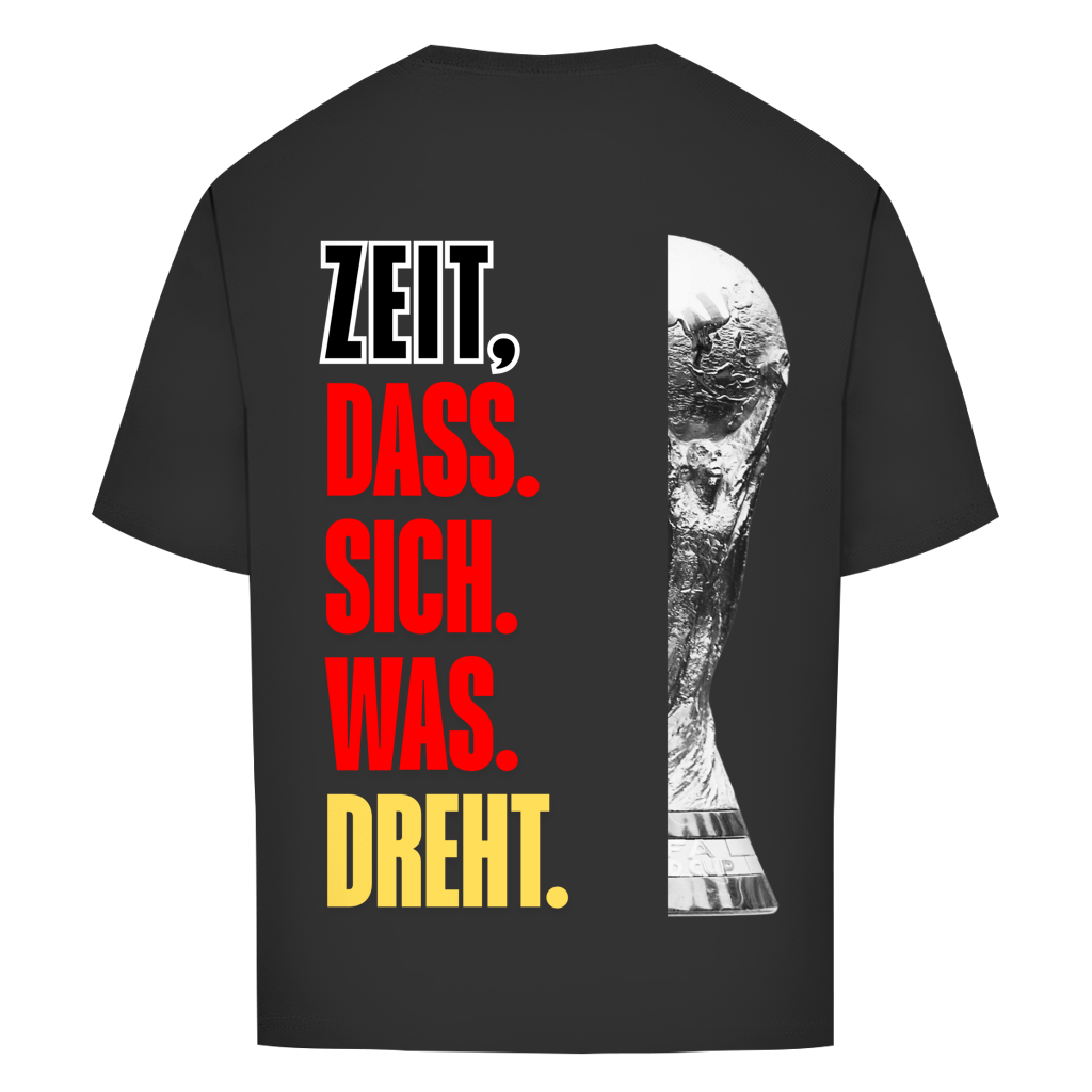 WM26 Zeit das sich was dreht Oversize Tee